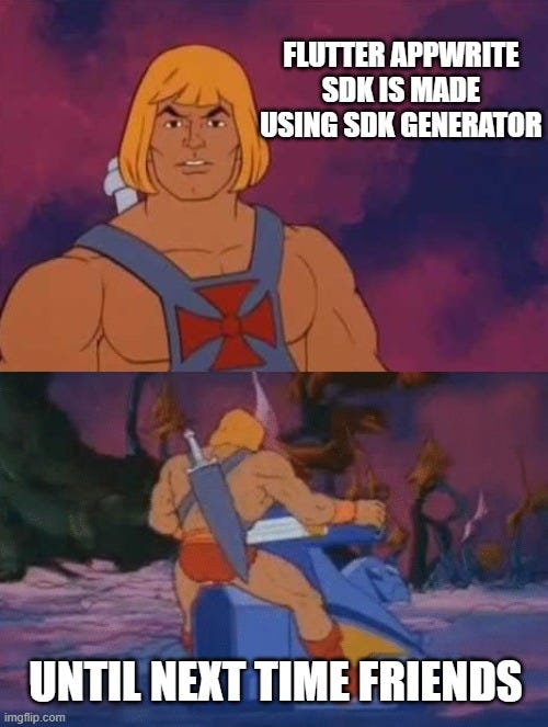 He-Man meme joking that the Flutter Appwrite SDK is made using the SDK generator