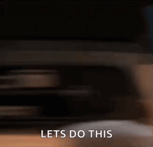 Animated meme captioned "Lets do this" to kick things off
